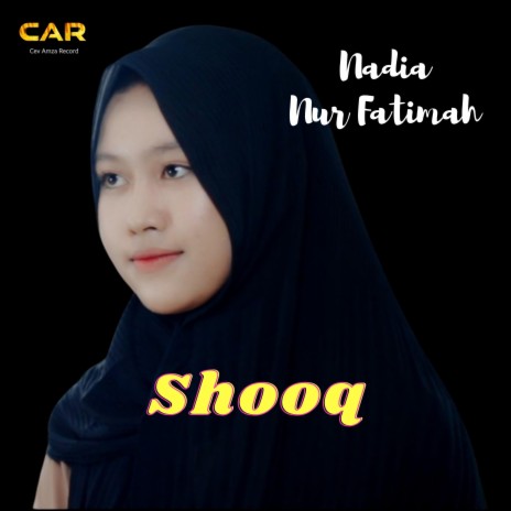 Shooq _ Nadia Nur Fatimah | Boomplay Music