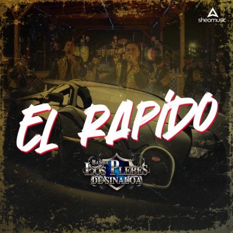 El Rapido | Boomplay Music