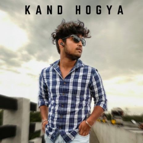 Kand Hogya | Boomplay Music