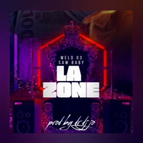 La Zone ft. Saw baby | Boomplay Music