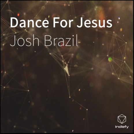 Dance For Jesus | Boomplay Music