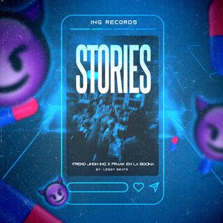 STORIES (Freko Jhon Ing x El Praak El Bocina)