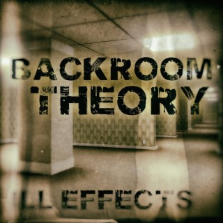 Backroom Theory