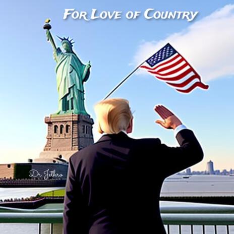 For Love of Country (Version II)