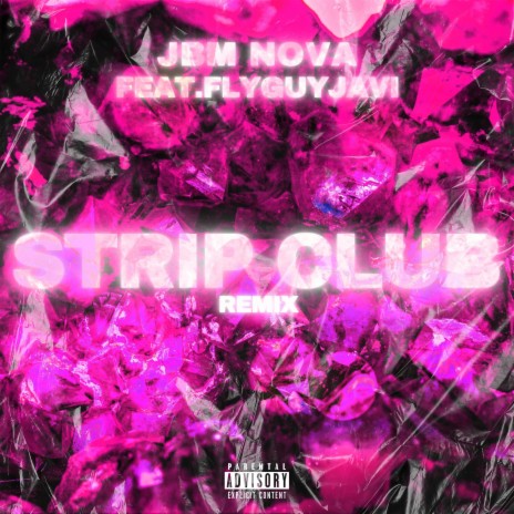 Strip Club (Remix) ft. Flyguyjavi