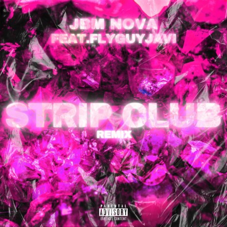 Strip Club (Remix) ft. Flyguyjavi | Boomplay Music