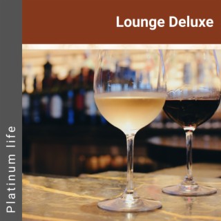 Lounge Deluxe