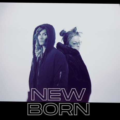 New Born | Boomplay Music