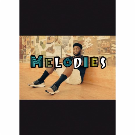Melodies (Sped Up)