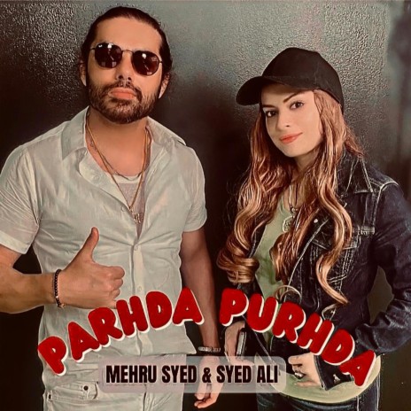 Parhda Purhda ft. Syed Ali | Boomplay Music