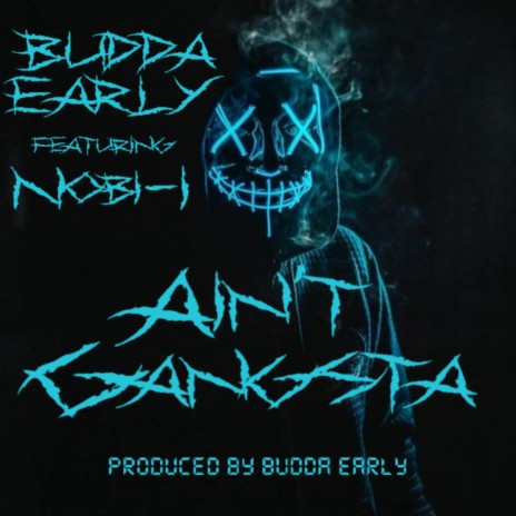 Ain't Gangsta (Radio Edit) ft. Nobi-1