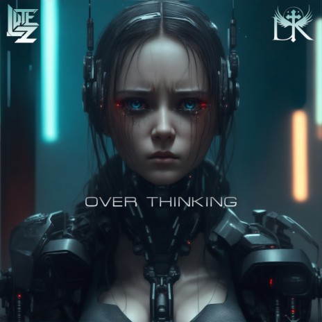 Over Thinking ft. Daryl Di-Kar