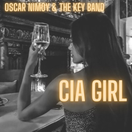 CIA Girl | Boomplay Music