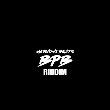 Bpb riddim | Boomplay Music