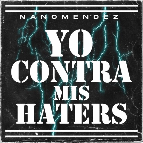 Yo Contra Mis Haters | Boomplay Music