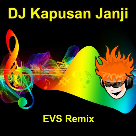 Dj Kapusan Janji (Remix) | Boomplay Music