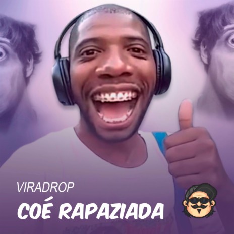 Coé Rapaziada | Boomplay Music