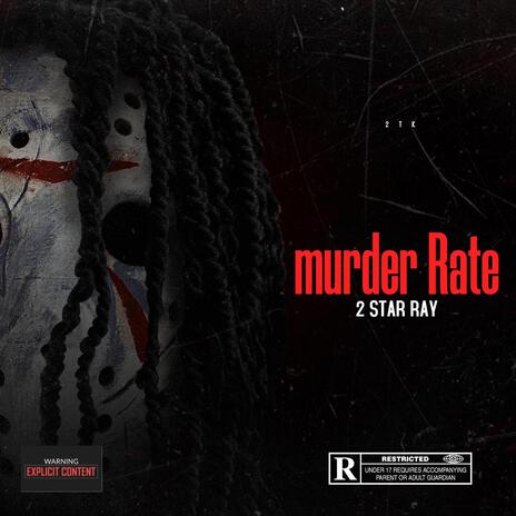 Murder Rate ft. AP Extendo & OneStar Avyon