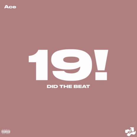 19! DID THE BEAT | Boomplay Music