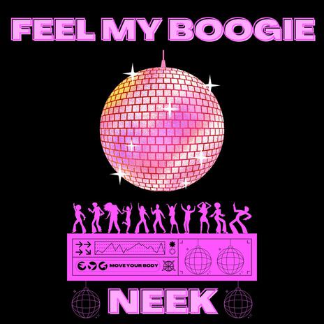 Feel My Boogie | Boomplay Music