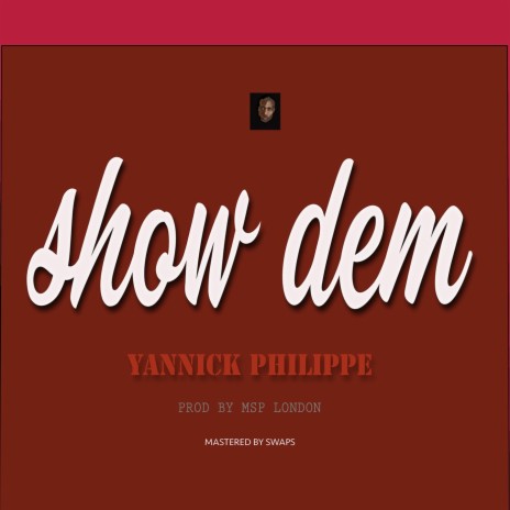 Show Dem | Boomplay Music