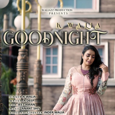 GOODNIGHT | Boomplay Music