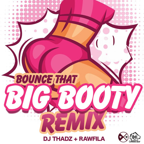 Bounce That Big Booty (Remix) | Boomplay Music