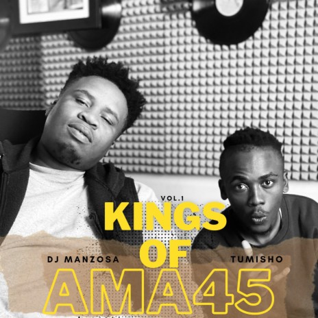KINGS OF AMA45 ft. DJ MANZO SA