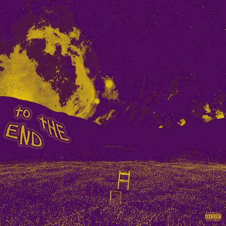 To The End | Boomplay Music