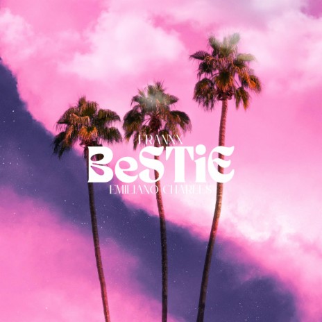 BeSTiE ft. Emiliano Charles | Boomplay Music