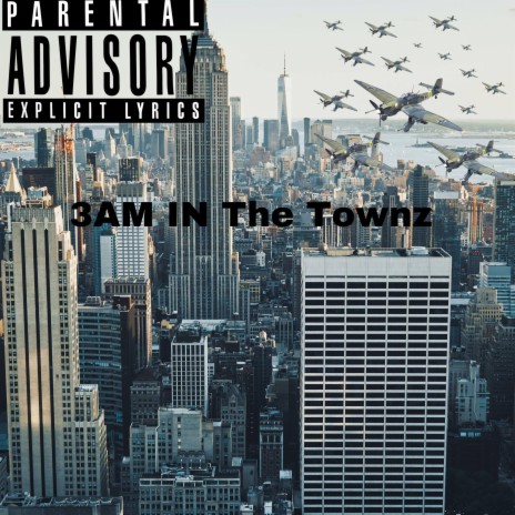 3AM In The Townz | Boomplay Music