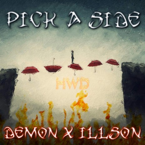 Pick A Side ft. iLLSoN | Boomplay Music