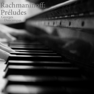Rachmaninoff: Préludes
