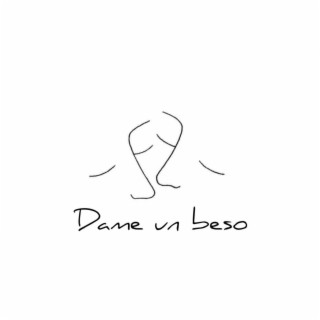 Dame un beso