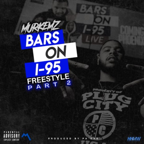 Bars on I-95 Freestyle part 2 ft. PA. Dre | Boomplay Music