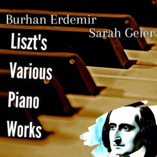 Liszt's Various Piano Works