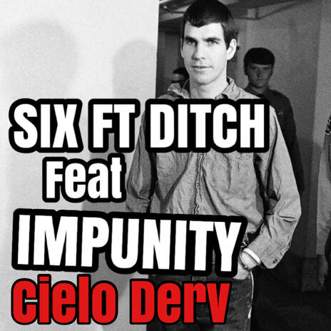 Cielo Derv ft. Impunity | Boomplay Music