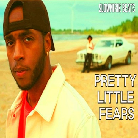 Pretty little fears (Instrumental 2022) | Boomplay Music