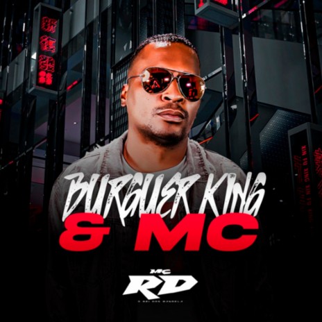 Burguer King e Mc | Boomplay Music