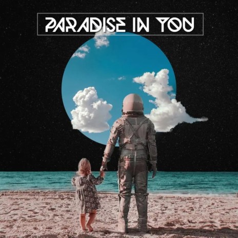 Paradise In You