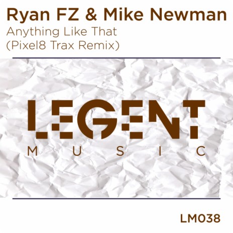 Anything Like That (Pixel8 Trax Radio Edit) ft. Ryan Fz