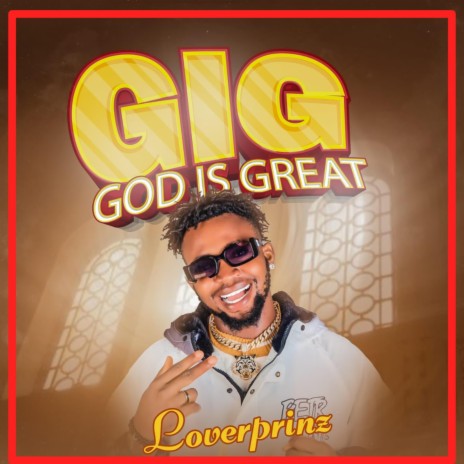 GIG (God is great) | Boomplay Music