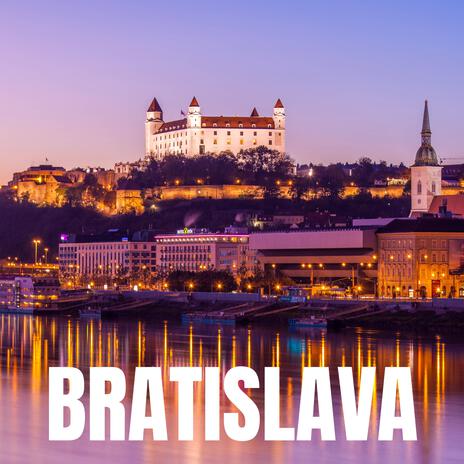 Bratislava | Boomplay Music