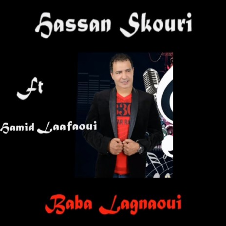 Baba Lagnaoui Ft Hamid Laafoui | Boomplay Music