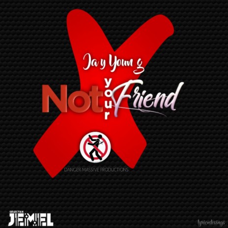 Not Your Friend | Boomplay Music