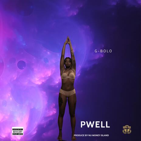 Pwell | Boomplay Music