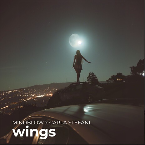 Wings ft. Carla Stefani | Boomplay Music