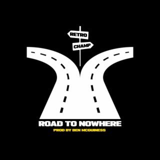 Road to Nowhere lyrics | Boomplay Music