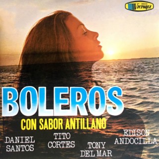 Boleros Con Sabor Antillano