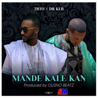 ft Dr KEB - Mandé Kalé Kan